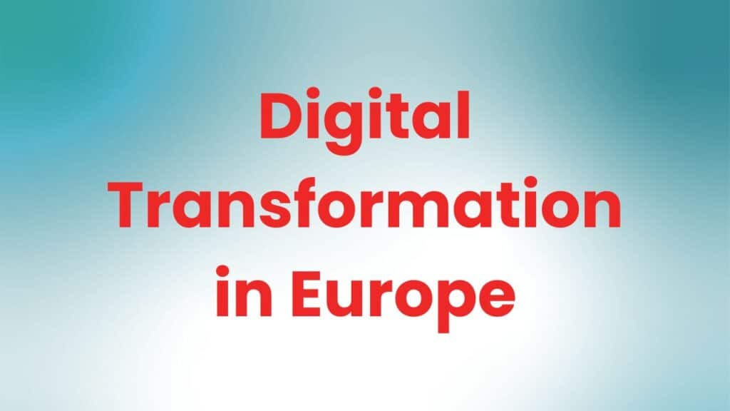 Digital Transformation in Europe