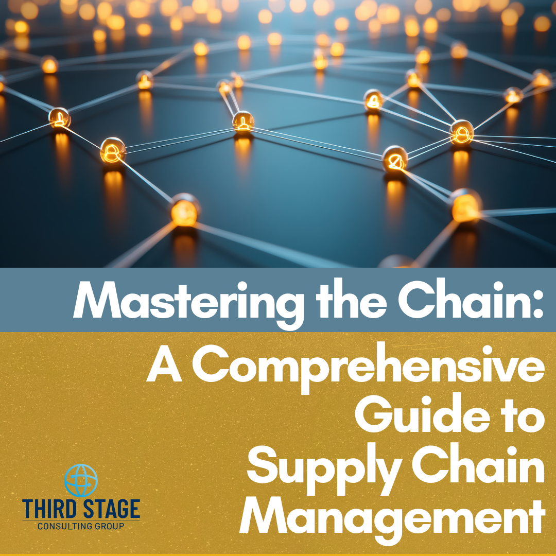 Mastering the Chain: A Comprehensive Guide to Supply Chain Management